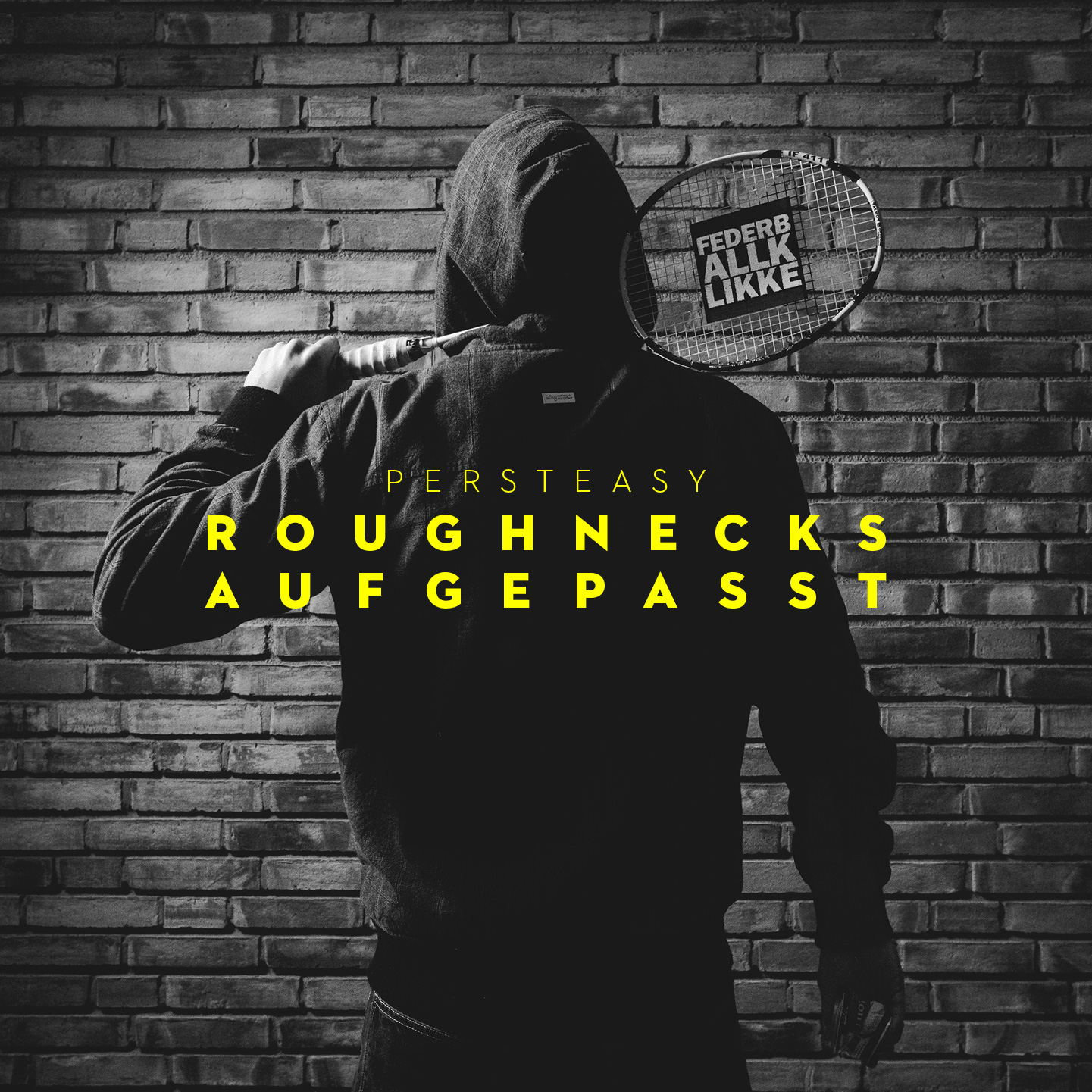 Persteasy - Roughnecks aufgepasst EP (Cover)