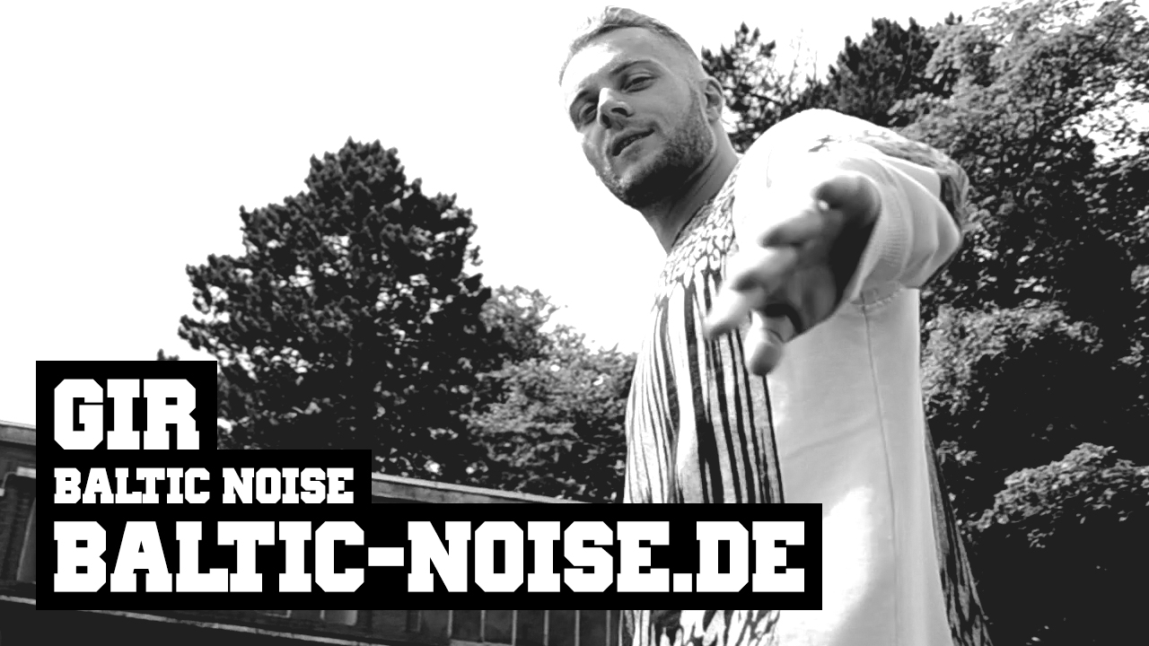 GIR - Baltic Noise (Offizielles Video)