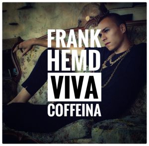 Frank Hemd – Viva Coffeina