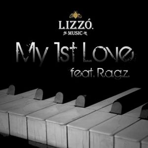 Lizzo Music – My First Love (feat. R.a.g.z.)